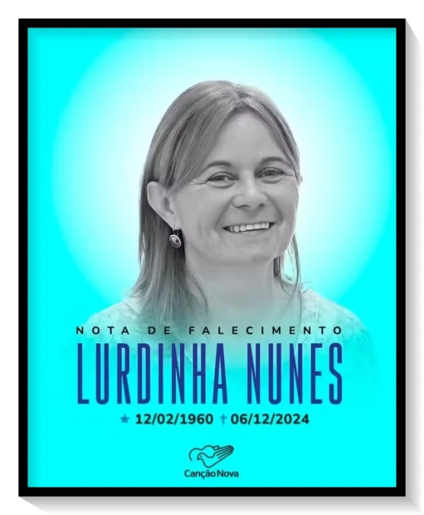 Luto na Canção Nova: Lurdinha Nunes falece aos 64 anos depois de enfrentar batalha contra doença agressiva