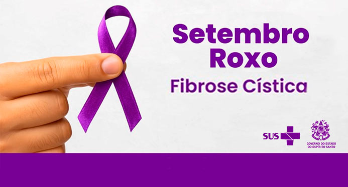 Setembro Roxo reforça conscientização sobre fibrose cística